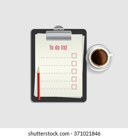 Clipboard with a to do list, coffee cup and a red pencil. Office supplies, time management, business plan concept. Vector illustration.