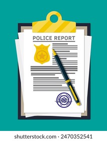 Clipboard with police report and pen. Report sheet with gold police badge. Legal fine document and stack of papers with stamp. Vector illustration in flat style