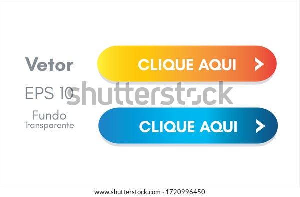 Clique aqui botao com\
fundo transparente (Click here button, transparent backgroun in\
portuguese) for website navigation and app. Ui interface. Vector\
illustration.