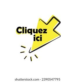 cliquez ici text on white background. klick here in french language.