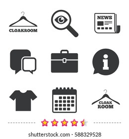 Cloakroom icons. Hanger wardrobe signs. T-shirt clothes and baggage symbols. Newspaper, information and calendar icons. Investigate magnifier, chat symbol. Vector