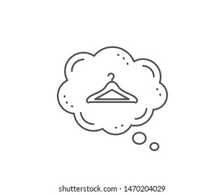 Cloakroom line icon. Chat bubble design. Hanger wardrobe sign. Clothes service symbol. Outline concept. Thin line cloakroom icon. Vector