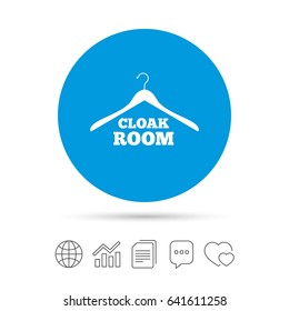 Cloakroom sign icon. Hanger wardrobe symbol. Copy files, chat speech bubble and chart web icons. Vector