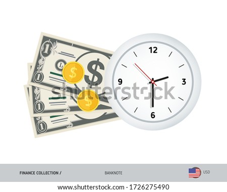 Clock and 1 US Dollar Banknotes. Flat style vector illustration. Time and Business concept.