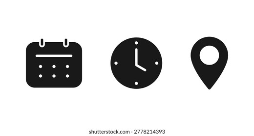 Clock, calendar, and location icon. Date, time, location address icon set. Useful date and address details for navigation symbol.