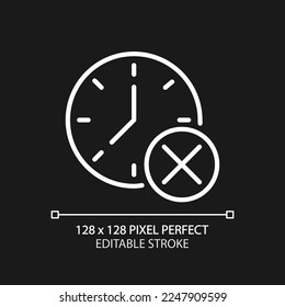 Clock with cross mark pixel perfect white linear icon for dark theme. Digital watch with x sign. Cancel agenda. Thin line illustration. Isolated symbol for night mode. Editable stroke. Arial font used