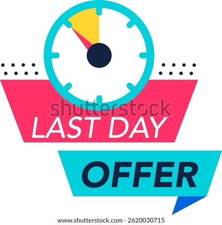 Clock displaying nearly expired time, accompanied by a last day offer banner below, creating urgency for promoting limited time deals and enticing shoppers to take action