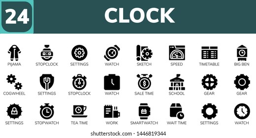 clock icon set. 24 filled clock icons.  Collection Of - Pijama, Stopclock, Settings, Watch, Sketch, Speed, Timetable, Big ben, Cogwheel, Sale time, School, Gear, Stopwatch, Tea time