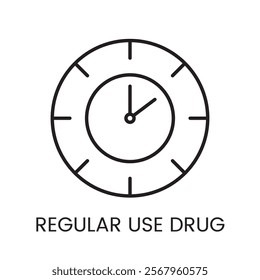 A clock icon in vector, symbolizing regular drug usage, with an editable stroke.