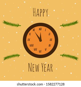 Clock on a beige background with a new year inscription and spruce branches. The clock shows five minutes to midnight. Frame of fir branches. Snow. Merry Christmas and Happy New Year card. Vector 