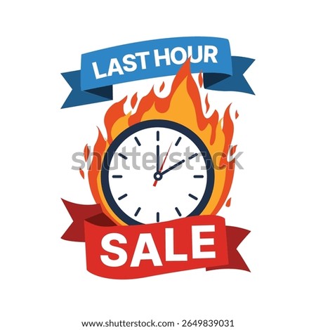 A clock on fire with LAST HOUR and SALE banners.