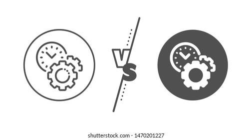 Clock sign. Versus concept. Time management line icon. Gear symbol. Line vs classic time management icon. Vector