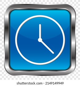 Clock simple icon vector. Flat design. Metal, blue square button. Transparent grid.ai