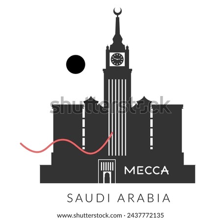 The Clock Towers formally Abraj Al Bait -  Mecca Saudi Arabia - Stock Illustration as EPS 10 File