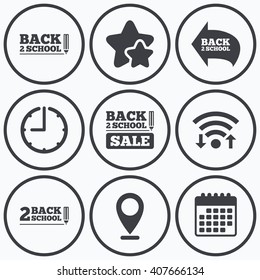Clock, wifi and stars icons. Back to school sale icons. Studies after the holidays signs. Pencil symbol. Calendar symbol.