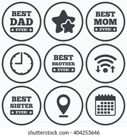Clock, wifi and stars icons. Best mom and dad, brother and sister icons. Award with exclamation symbols. Calendar symbol.