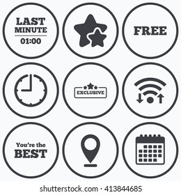 Clock, wifi and stars icons. Last minute icon. Exclusive special offer with star symbols. You are the best sign. Free of charge. Calendar symbol.