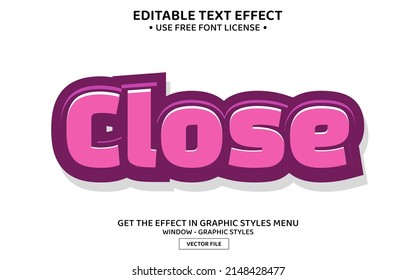 Close 3D editable text effect template