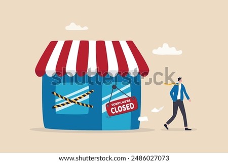 Close business, decision to stop operate company, office closing down out of business, store, end business signboard problem or recession concept, businessman walk away from closed company office.