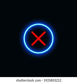 Close button neon icon for website, mobile application and template UI material. vector illustration