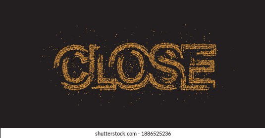 Close Calligraphic Particle Text shopping poster vector illustration Design.