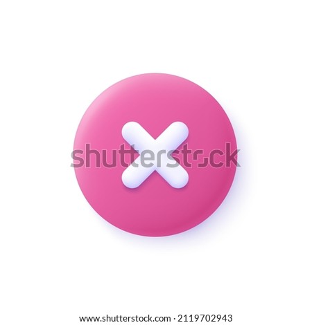 Close, delete button. Cross symbol. 3d vector icon. Cartoon minimal style.