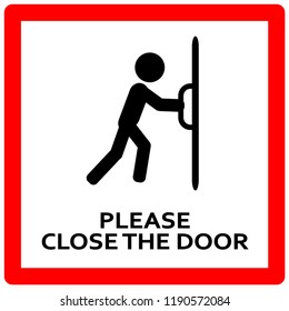 Close the door sign. Keep this door closed sign
