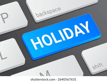 Close Up Holiday Button on Laptop or Computer Keyboard for Vacation, Travel, and 3D Celebration Illustration