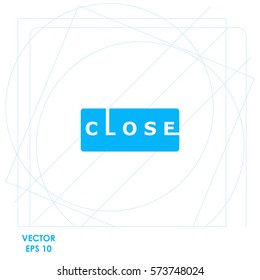 Close  icon. Vector design.