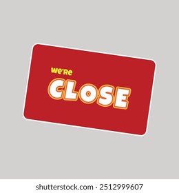 Close Label Design, suitable for your store information