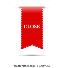 Close label. Red vector sticker on a white background.