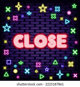 Close Neon sign. Neon script. Light art. Isolated on black background. Vector Illustration
