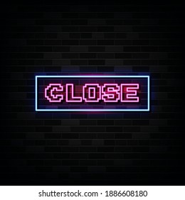 Close  Neon Signs Vector. Design Template Neon Style