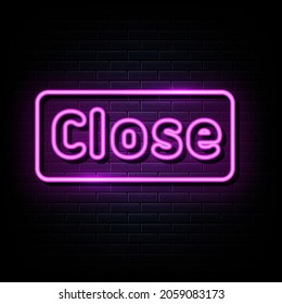 Close neon signs vector. Design template neon sign