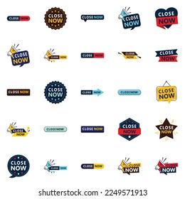 Close Now Text Banners Pack of 25