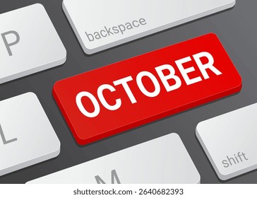 Close up October Button on Computer Keyboard with White Text for Calendar Date and Digital Interface Concept Illustration	