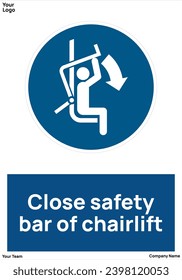 Close safety bar of chairlift signs symbols standard iso 7010