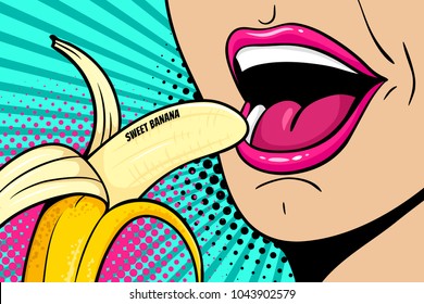 Close up of sexy open female mouth eating banana with sweet banana lettering. Vector colorful background in comic retro pop art style.