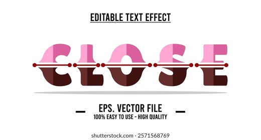 Close shop typography word art illustration, poster, editable text effect, file EPS