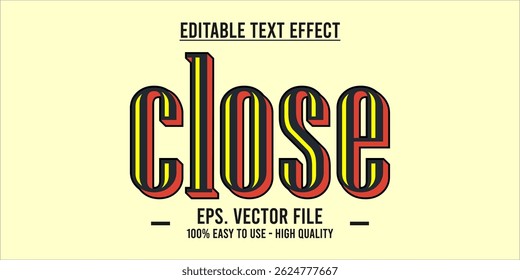 Close shop typography word art illustration, poster, editable text effect, file EPS
