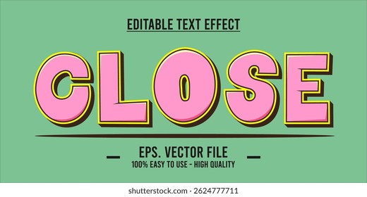 Close shop typography word art illustration, poster, editable text effect, file EPS