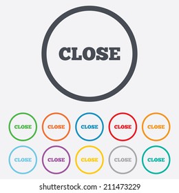 Close sign icon. Cancel symbol. Round circle buttons with frame. Vector