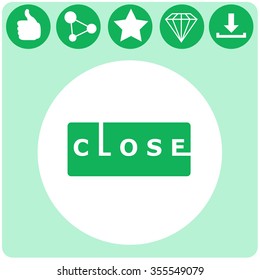 Close Sign Vector Lettering.