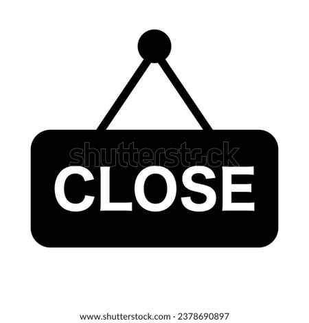 CLOSE silhouette icon. Closed. Vector.