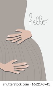 Close Up vector stock illustration of pregnant woman in grey dress and lettering Hello isolated on light background. Future mother hugs her belly.