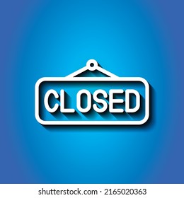 Closed banner simple icon vector. Flat design. White icon with shadow on blue background.ai