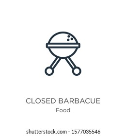 Closed barbacue icon. Thin linear closed barbacue outline icon isolated on white background from food collection. Line vector sign, symbol for web and mobile