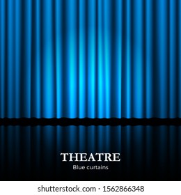 Closed blue theater curtain with spotlight and reflection in bottom. Background for banner or poster. Vector illustration