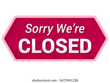 closed board announcement store sign. vector illustration