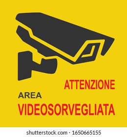 Closed Circuit Television Sign vector sticker illustration. Inscription in Italian: "Warning. CCTV in operation."